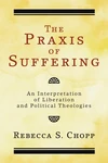 Cover of The Praxis of Suffering