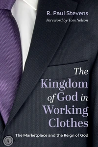 Cover of The Kingdom of God in Working Clothes