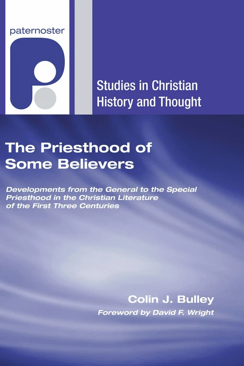 Cover of The Priesthood of Some Believers