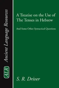 Cover of A Treatise on the Use of the Tenses in Hebrew