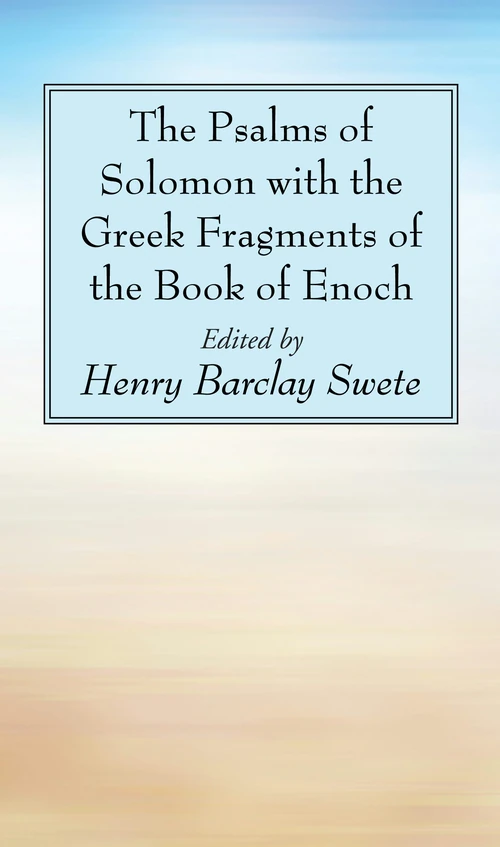 Cover of The Psalms of Solomon with the Greek Fragments of the Book of Enoch