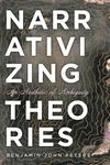 Cover of Narrativizing Theories