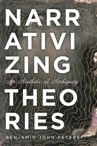 Cover of Narrativizing Theories