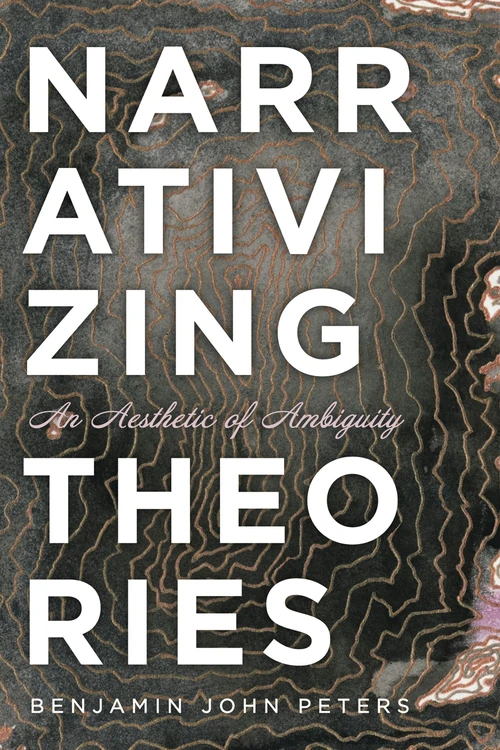 Cover of Narrativizing Theories