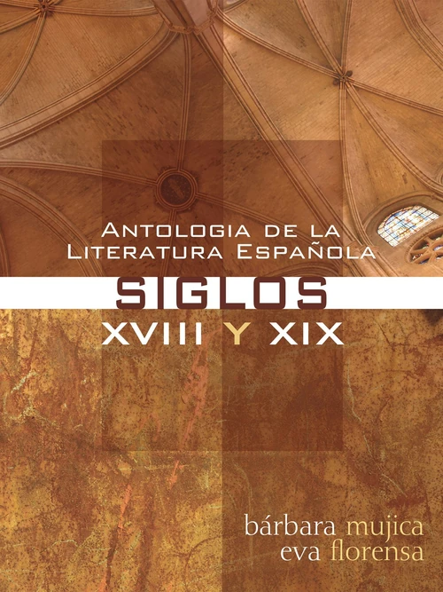 Cover of Antologia de la Literatura Espanola: Siglos XVIII y XIX