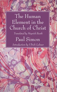 Cover of The Human Element in the Church of Christ