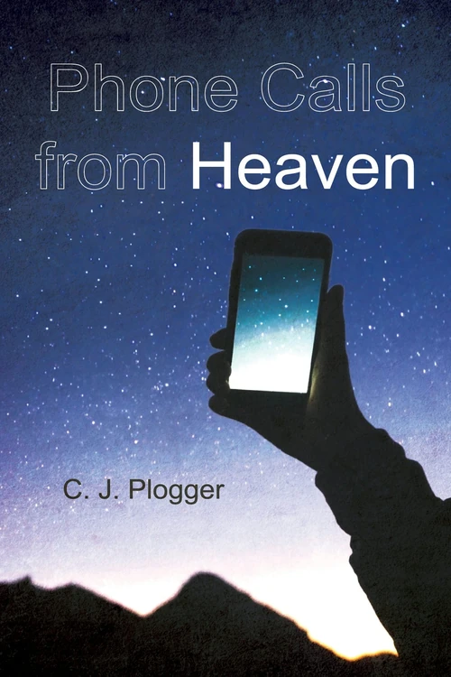 Cover of Phone Calls from Heaven