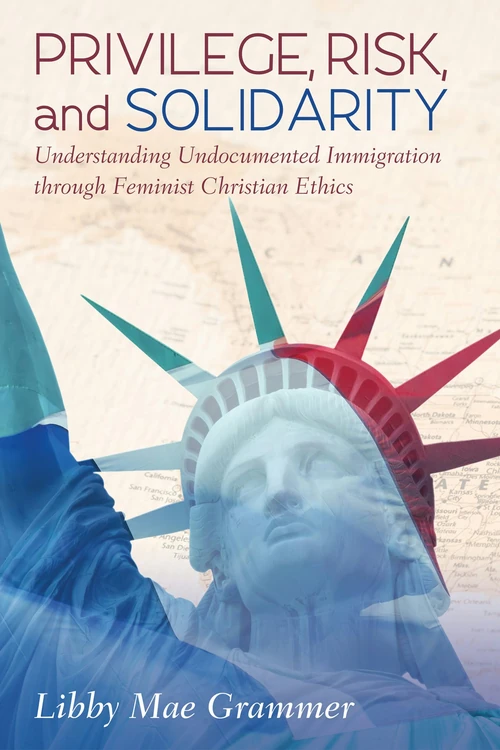 Cover of Privilege, Risk, and Solidarity