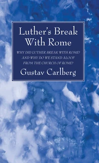 Cover of Luther’s Break With Rome