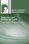 Cover of When the Lord Walked the Land
