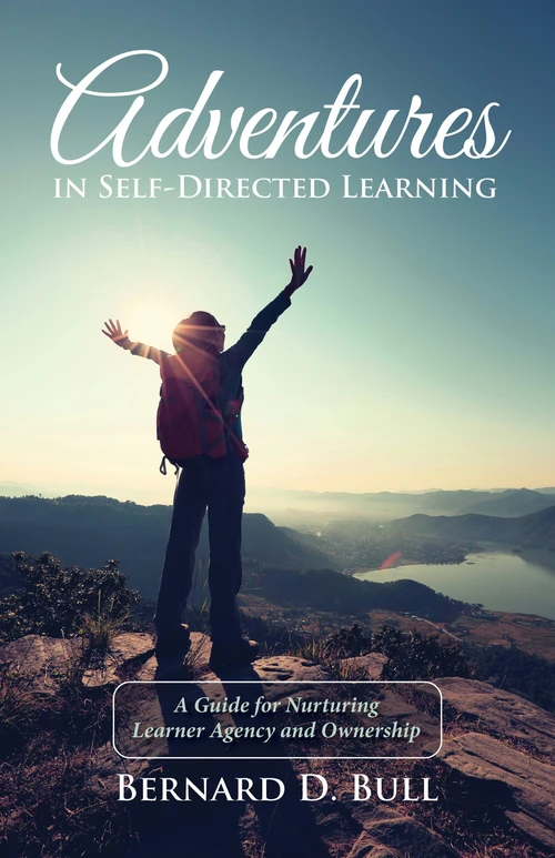 Cover of Adventures in Self-Directed Learning