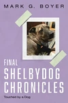 Cover of Final Shelbydog Chronicles