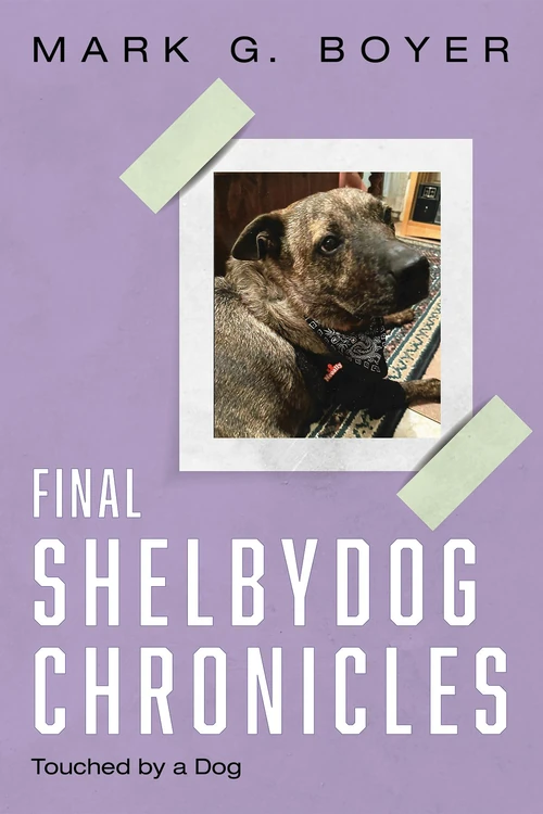 Cover of Final Shelbydog Chronicles