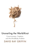 Cover of Unsnarling the World-Knot
