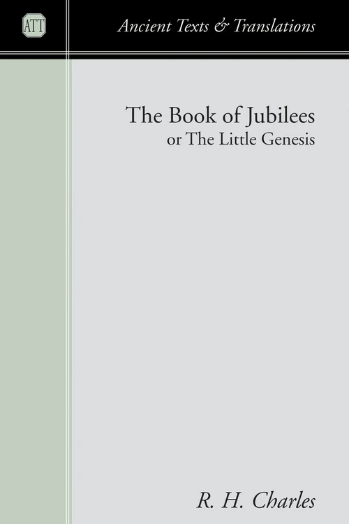 Cover of The Book of Jubilees or the Little Genesis