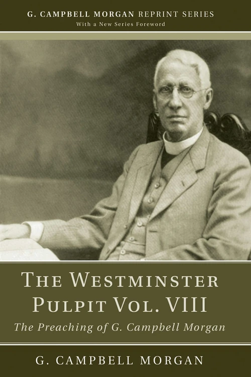 Cover of The Westminster Pulpit vol. VIII