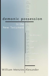 Cover of Demonic Possession in the New Testament