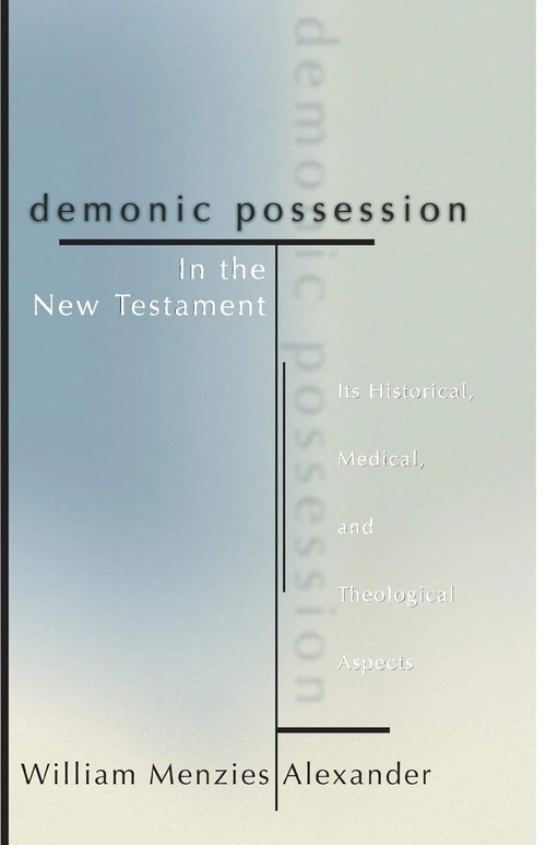 Cover of Demonic Possession in the New Testament