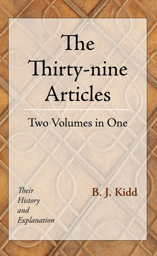 Cover of The Thirty-nine Articles: Two Volumes in One