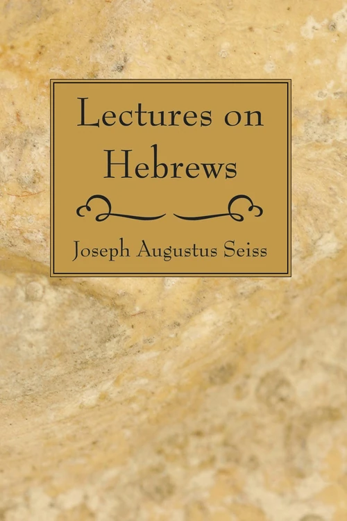 Cover of Lectures on Hebrews