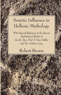 Cover of Semitic Influence in Hellenic Mythology