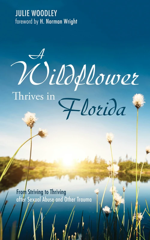 Cover of A Wildflower Thrives in Florida