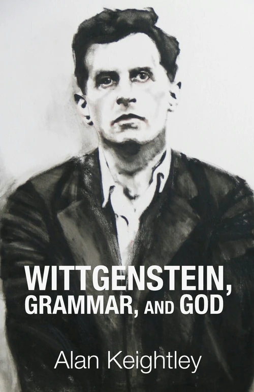 Cover of Wittgenstein, Grammar, and God