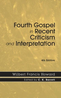 Cover of Fourth Gospel in Recent Criticism and Interpretation, 4th edition