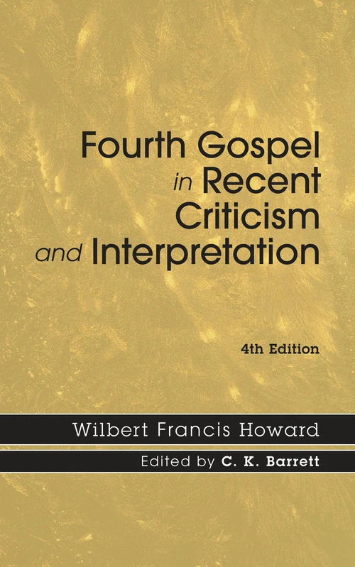 Cover of Fourth Gospel in Recent Criticism and Interpretation, 4th edition