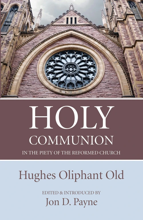 Cover of Holy Communion in the Piety of the Reformed Church