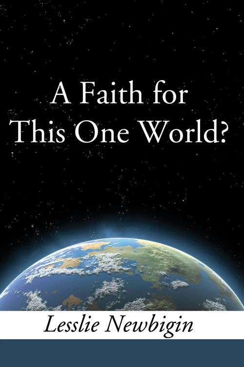 Cover of A Faith for this One World