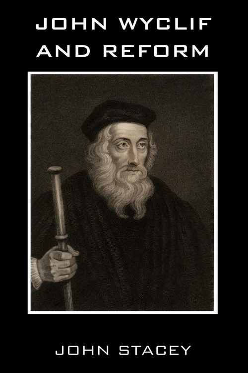 Cover of John Wycliff and Reform