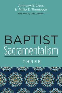 Cover of Baptist Sacramentalism 3