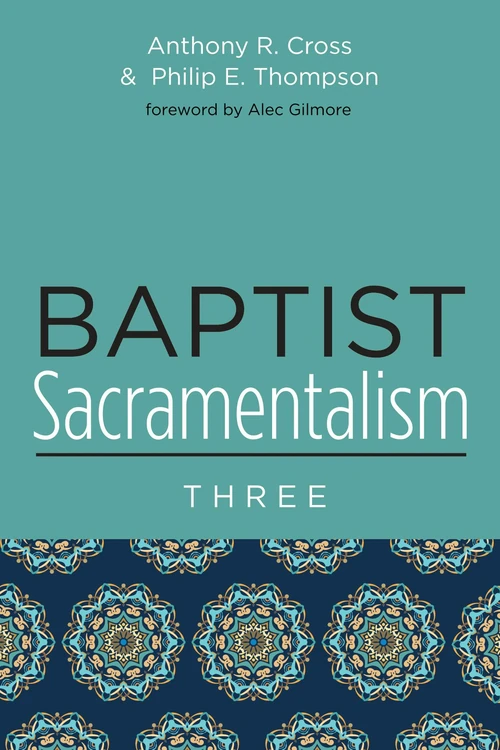 Cover of Baptist Sacramentalism 3