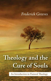 Cover of Theology and the Cure of Souls