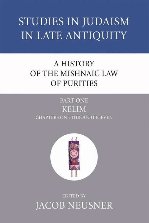 Cover of A History of the Mishnaic Law of Purities, Part 1