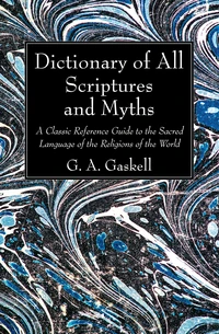 Cover of Dictionary of All Scriptures and Myths