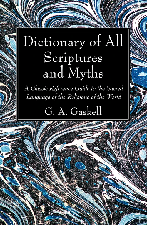 Cover of Dictionary of All Scriptures and Myths