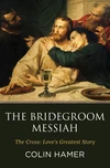 Cover of The Bridegroom Messiah
