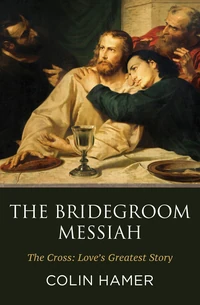 Cover of The Bridegroom Messiah