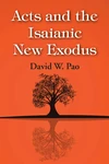 Cover of Acts and the Isaianic New Exodus