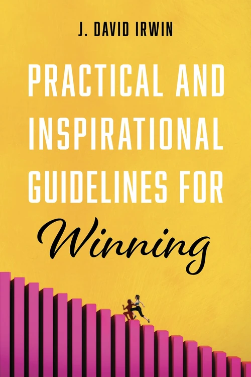 Cover of Practical and Inspirational Guidelines for Winning