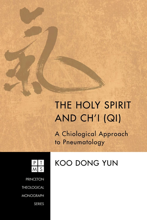 Cover of The Holy Spirit and Ch'i (Qi)
