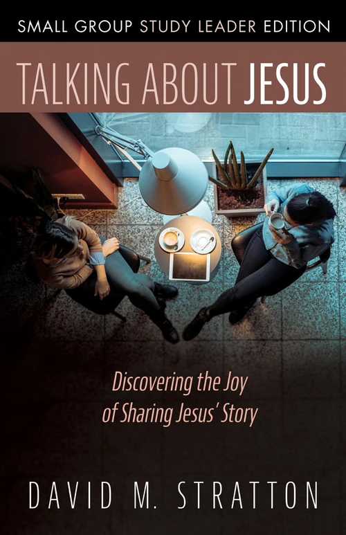 Cover of Talking about Jesus, Small Group Study Leader Edition
