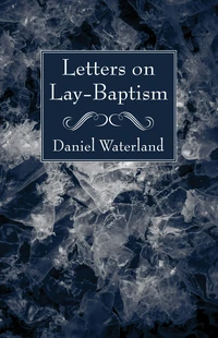Cover of Letters on Lay-Baptism