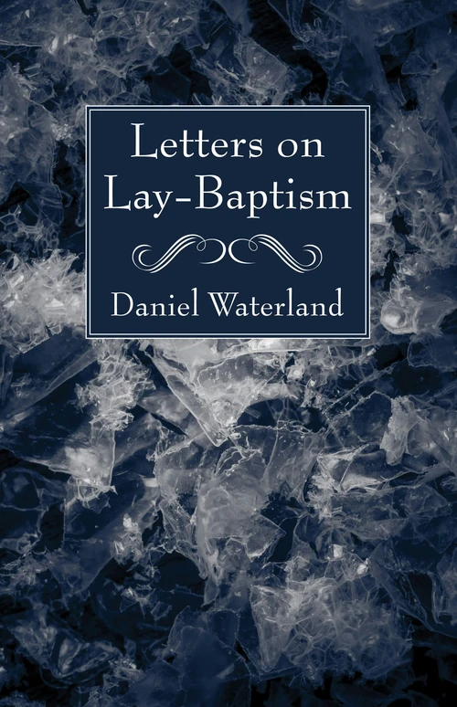 Cover of Letters on Lay-Baptism