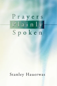 Cover of Prayers Plainly Spoken