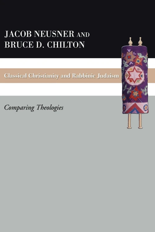 Cover of Classical Christianity and Rabbinic Judaism