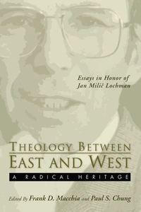 Cover of Theology Between the East and West: A Radical Legacy
