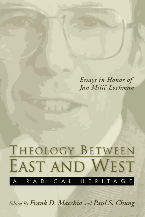 Cover of Theology Between the East and West: A Radical Legacy